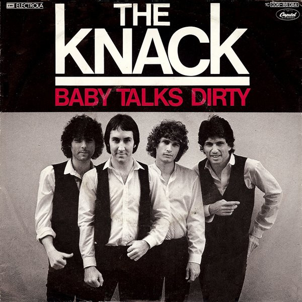 The Knack - Baby Talks Dirty | Capitol Records (1C 006-86 084)