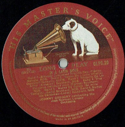 John Gregory , Jose Norman And His London Orchestra - In A Latin Mood | His Master's Voice (CLPC 20) - 3 John Gregory , Jose Norman And His London Orchestra - In A Latin Mood | His Master's Voice (CLPC 20) - 3