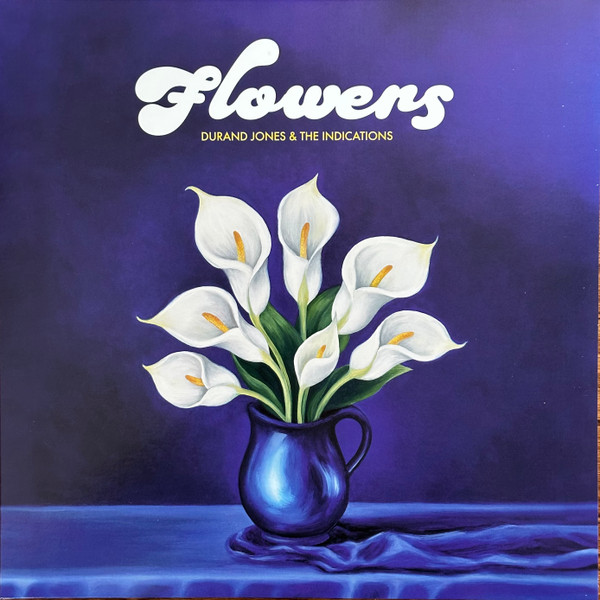 Durand Jones & The Indications - Flowers | Dead Oceans (DOC367)