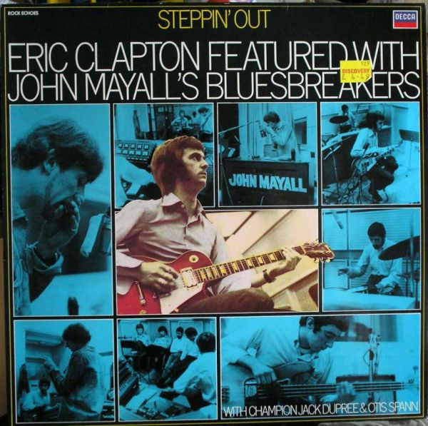 Eric Clapton Featured With John Mayall & The Bluesbreakers With Champion Jack Dupree & Otis Spann - Steppin' Out | Decca (TAB 21)