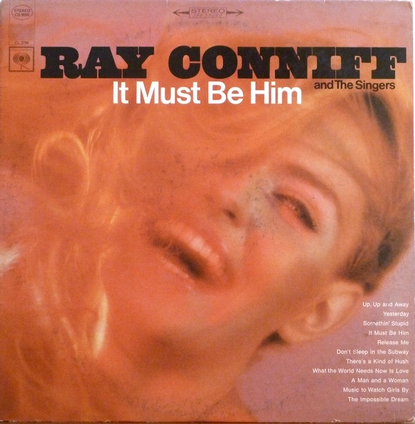 Ray Conniff And The Singers - It Must Be Him | CBS (63247)