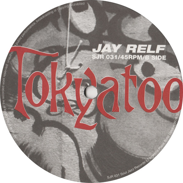 Jay Relf - Tokya | Soul Jazz Records (SJR 031) - 4