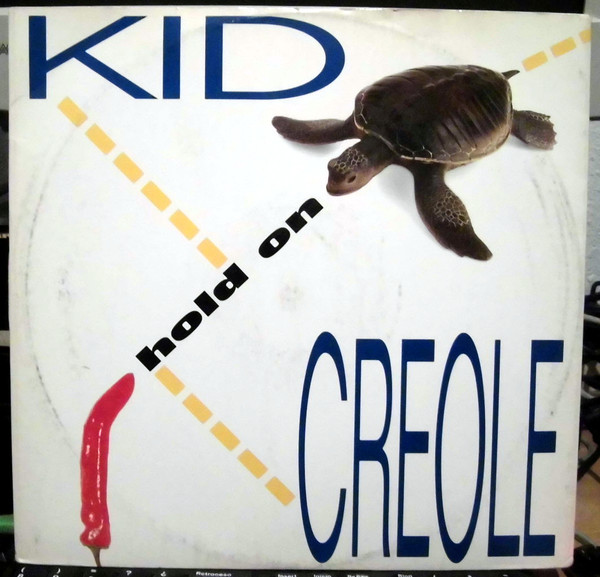 Kid Creole - Hold On | One Way Records (WAY 1042)