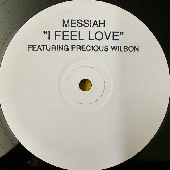 Messiah Featuring Precious Wilson - I Feel Love | Kickin Records (KICK 22) - main Messiah Featuring Precious Wilson - I Feel Love | Kickin Records (KICK 22) - main