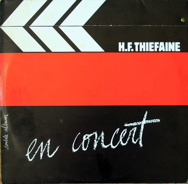 Hubert Félix Thiéfaine - En Concert | Sterne (STE 26519/20)