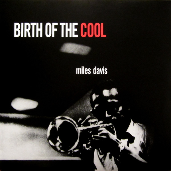 Miles Davis - Birth Of The Cool | Rumble Records (RUM2011122) - main