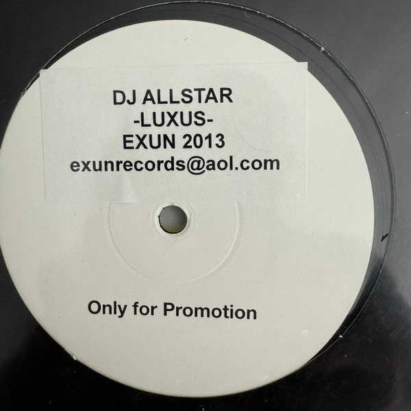 DJ All*Star - Luxus | Exun (EXUN 2013) - main