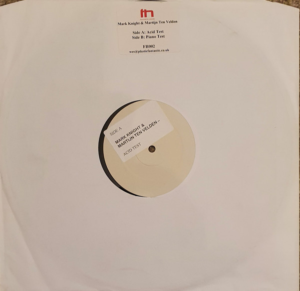 Mark Knight & Martijn ten Velden - Acid Test / Piano Test | Fantastic House (FH002) - main