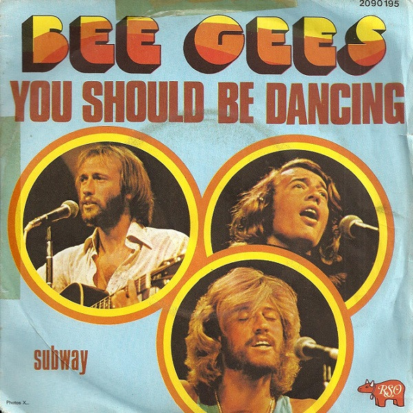 Bee Gees - You Should Be Dancing | RSO (2090 195)