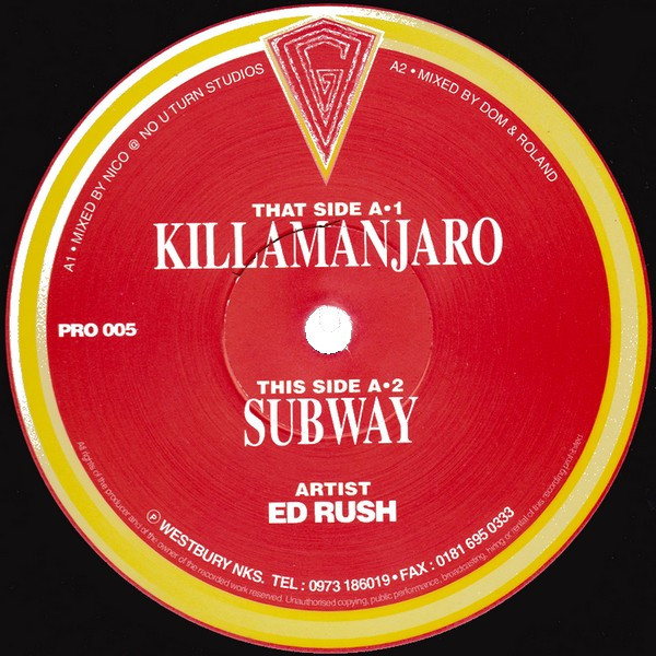 Ed Rush - Killamanjaro / Subway | Prototype Recordings (PRO 005)