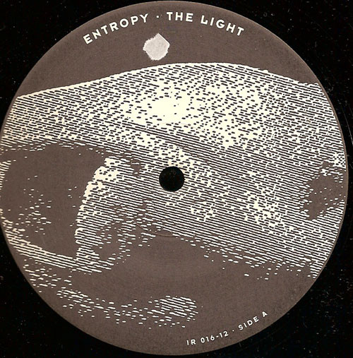 Entropy - The Light | Influence Recordings (IR 016-12) - 3 Entropy - The Light | Influence Recordings (IR 016-12) - 3