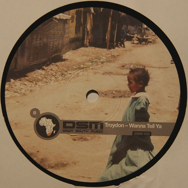 Troydon - Wanna Tell Ya | Down South Music (DSM005) - 2 Troydon - Wanna Tell Ya | Down South Music (DSM005) - 2