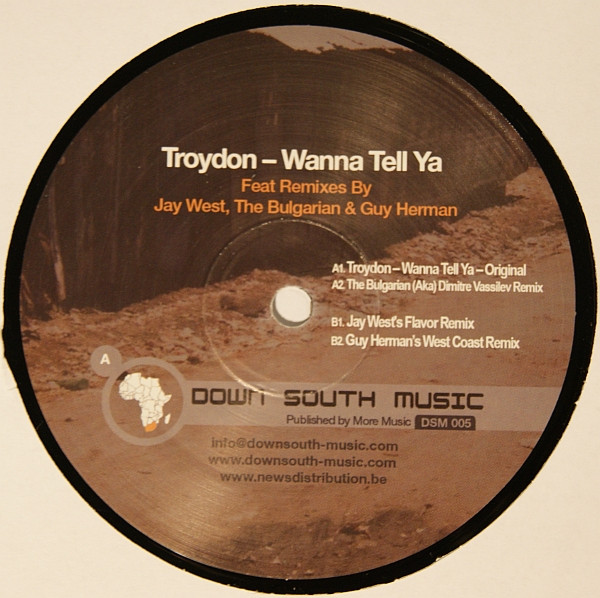 Troydon - Wanna Tell Ya | Down South Music (DSM005) - main Troydon - Wanna Tell Ya | Down South Music (DSM005) - main