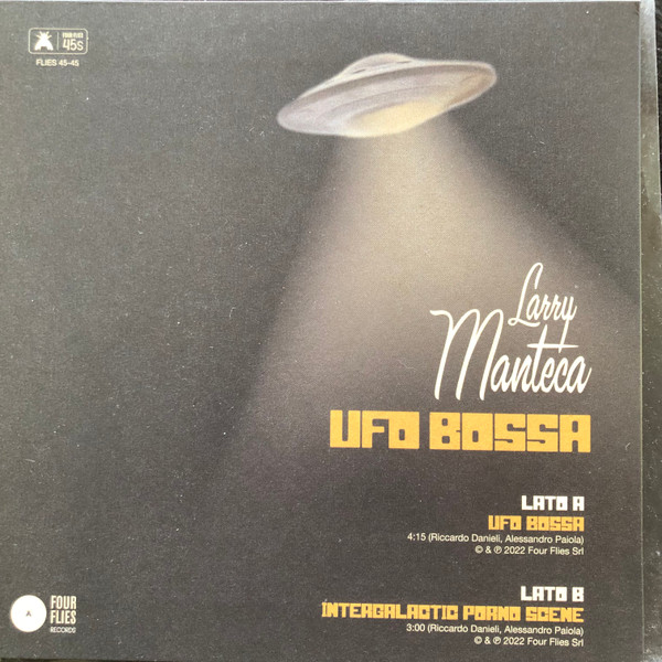 Larry Manteca - Ufo Bossa | Four Flies Records (FLIES 45-45) - 2 Larry Manteca - Ufo Bossa | Four Flies Records (FLIES 45-45) - 2
