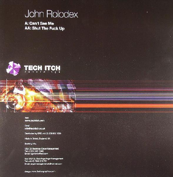 John Rolodex - Can't See Me / Shut The Fuck Up | Tech Itch Recordings (TI-041) - 2