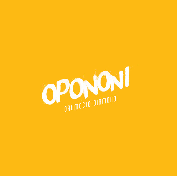 Oromocto Diamond - Opononi [CD] | P572 (P572 CD 60) - 2