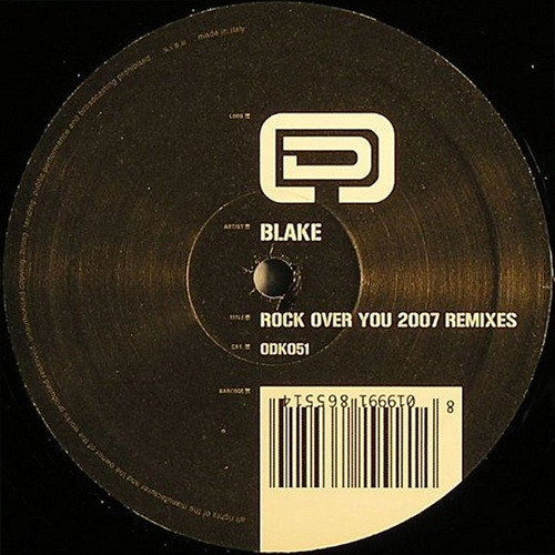 Blake - Rock Over You (2007 Remixes) | Ocean Dark (ODK051) - 2 Blake - Rock Over You (2007 Remixes) | Ocean Dark (ODK051) - 2