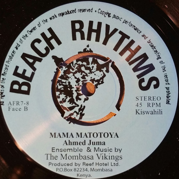 Abdalla Hamisi / Ahmed Juma / The Mombasa Vikings - Kibe Kibe / Mama Matotoya | Beach Rhythms (AFR7-8) - 4 Abdalla Hamisi / Ahmed Juma / The Mombasa Vikings - Kibe Kibe / Mama Matotoya | Beach Rhythms (AFR7-8) - 4