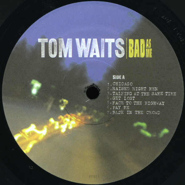 Tom Waits - Bad As Me | Anti- (87151-1) - 3 Tom Waits - Bad As Me | Anti- (87151-1) - 3