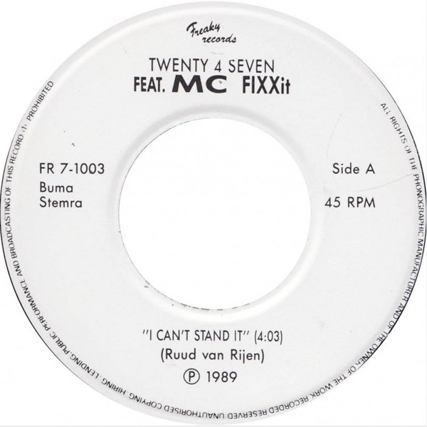 Twenty 4 Seven Feat. MC Fixx It - I Can't Stand It | Freaky Records (FR 7-1003) - 3 Twenty 4 Seven Feat. MC Fixx It - I Can't Stand It | Freaky Records (FR 7-1003) - 3