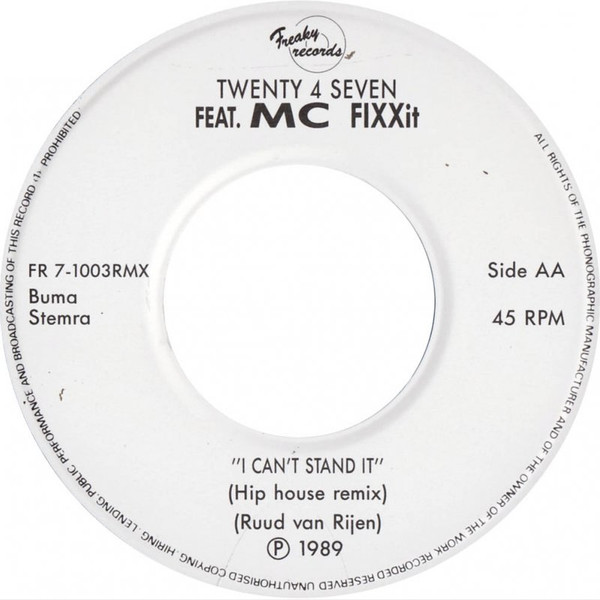 Twenty 4 Seven Feat. MC Fixx It - I Can't Stand It | Freaky Records (FR 7-1003) - 4 Twenty 4 Seven Feat. MC Fixx It - I Can't Stand It | Freaky Records (FR 7-1003) - 4