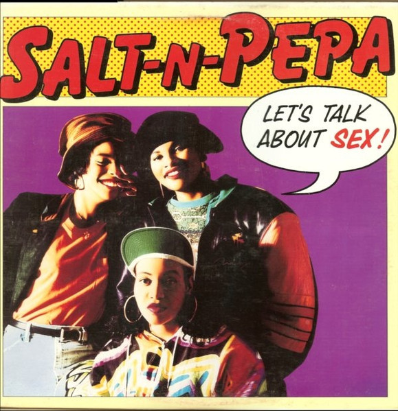 Salt 'N' Pepa - Let's Talk About Sex! | Next Plateau Records Inc. (NP50157) - main Salt 'N' Pepa - Let's Talk About Sex! | Next Plateau Records Inc. (NP50157) - main