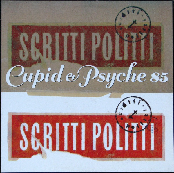 Scritti Politti - Cupid & Psyche 85 | Warner Bros. Records (92 53021) - main Scritti Politti - Cupid & Psyche 85 | Warner Bros. Records (92 53021) - main