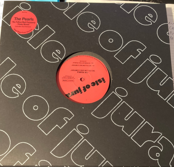 The Pearls - No Follow Bad Company | Isle Of Jura (ISLE013) - main The Pearls - No Follow Bad Company | Isle Of Jura (ISLE013) - main