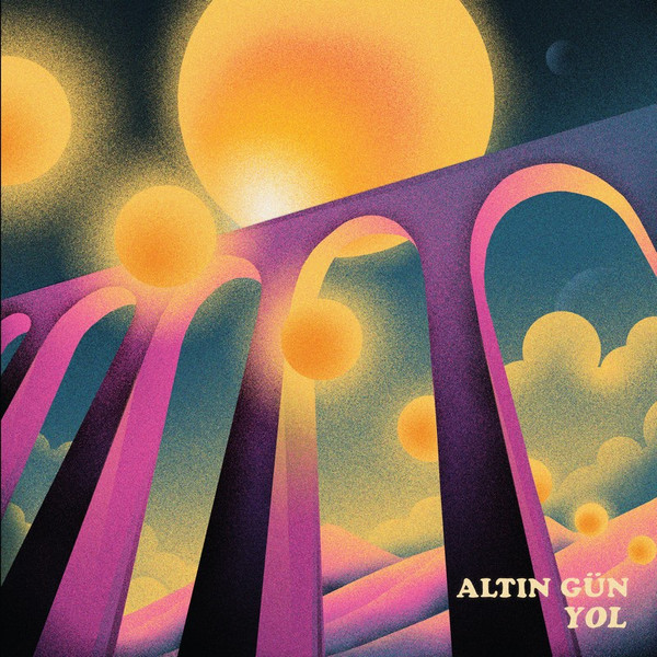 Altın Gün - Yol | Glitterbeat (GBLP 103)