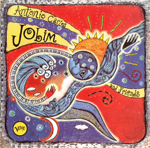 Antonio Carlos Jobim - Antonio Carlos Jobim And Friends | Verve Records (314 531 556-2)