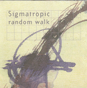 Sigmatropic - Random Walk | Hitch-Hyke Records (lift 054) - main
