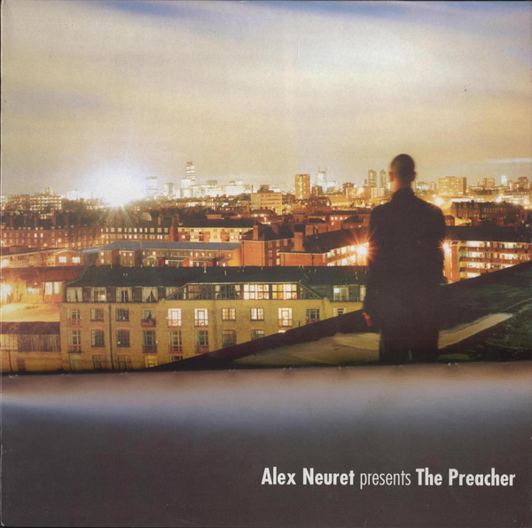 Alex Neuret - The Preacher | Tunnel Records (Tunnel 001)
