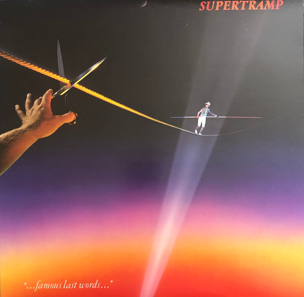 Supertramp - "...Famous Last Words..." | A&M Records (SP-3732) - main Supertramp - "...Famous Last Words..." | A&M Records (SP-3732) - main