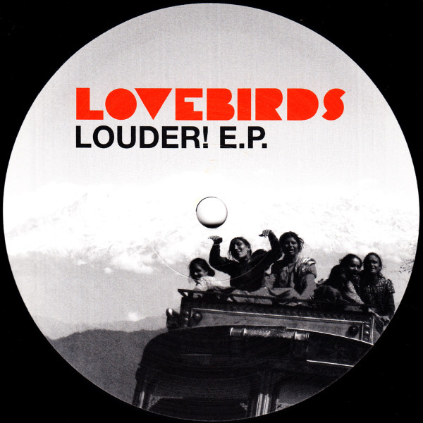 Lovebirds - Louder! E.P. | Winding Road Records (ROAD025) - 3