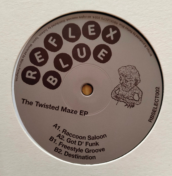 Reflex Blue - The Twisted Maze EP | RBSELEC (RBSELECT002) - main Reflex Blue - The Twisted Maze EP | RBSELEC (RBSELECT002) - main