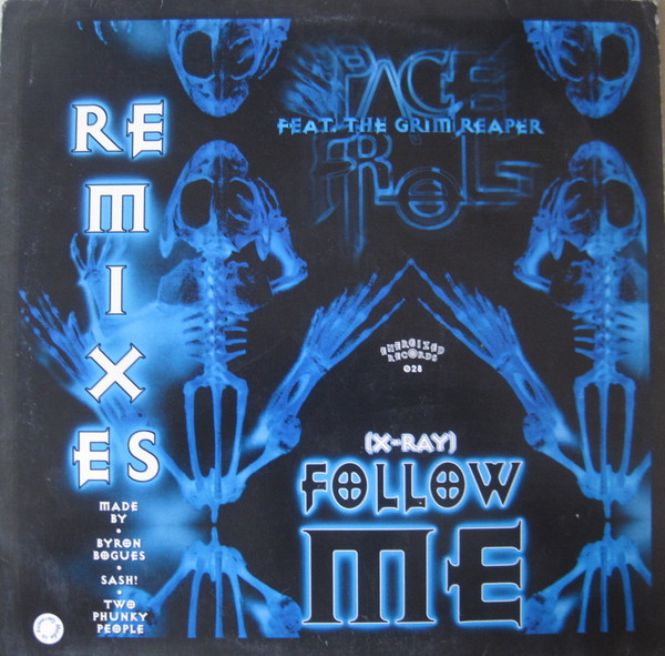Space Frog Feat. The Grim Reaper - (X-Ray) Follow Me (Remixes) | Energized Records (DMD ENG 028) - main Space Frog Feat. The Grim Reaper - (X-Ray) Follow Me (Remixes) | Energized Records (DMD ENG 028) - main