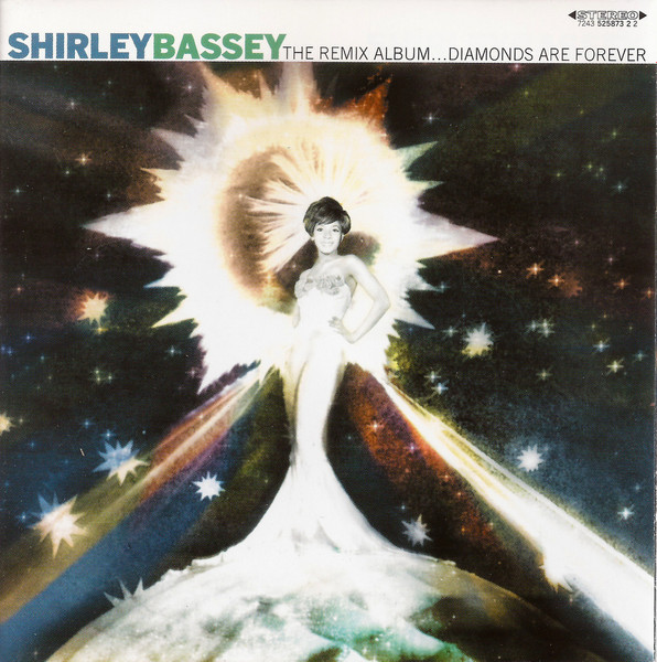 Shirley Bassey - The Remix Album...Diamonds Are Forever | Liberty EMI Records UK (7243 525873 2 2)
