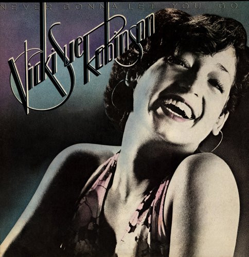 Vicki Sue Robinson - Never Gonna Let You Go | RCA (RS 1051)