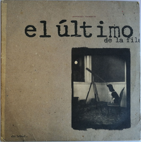 El Último De La Fila - Astronomía Razonable | Perro Records (090 7890291) - main