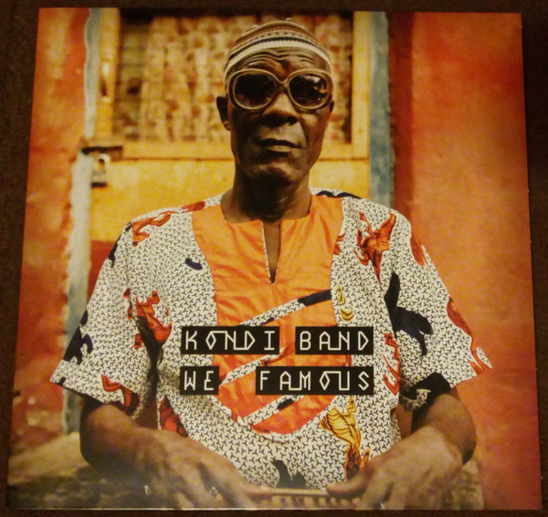 Kondi Band - We Famous | Strut (STRUT232LP)