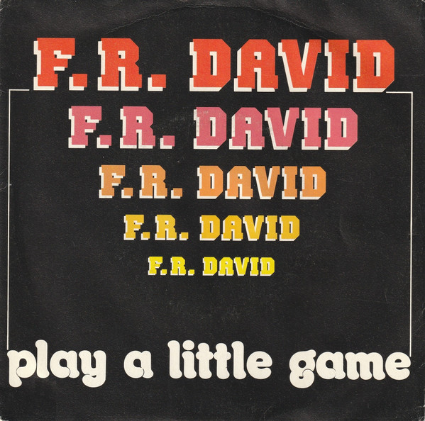 F.R. David - Play A Little Game | Delta (DE 720) - main F.R. David - Play A Little Game | Delta (DE 720) - main