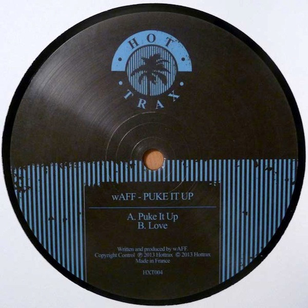 wAFF - Puke It Up | Hottrax (HXT004) - main