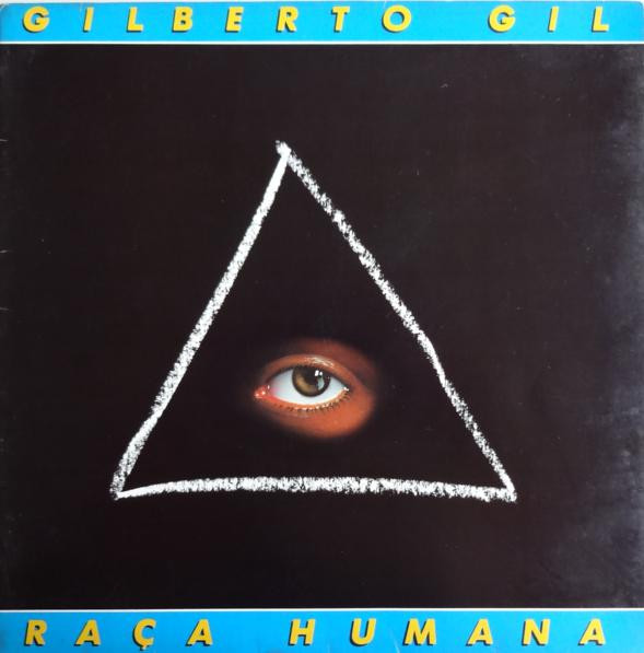 Gilberto Gil - Raça Humana | Warner Bros. Records (BR 36.201)