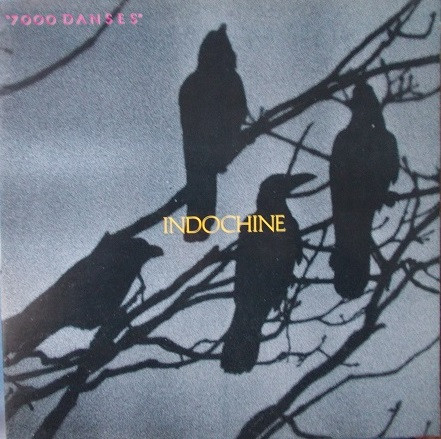 Indochine - 7000 Danses | Ariola (208 459) - main Indochine - 7000 Danses | Ariola (208 459) - main
