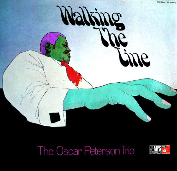 The Oscar Peterson Trio - Walking The Line | MPS Records (21 20868-0) The Oscar Peterson Trio - Walking The Line | MPS Records (21 20868-0)