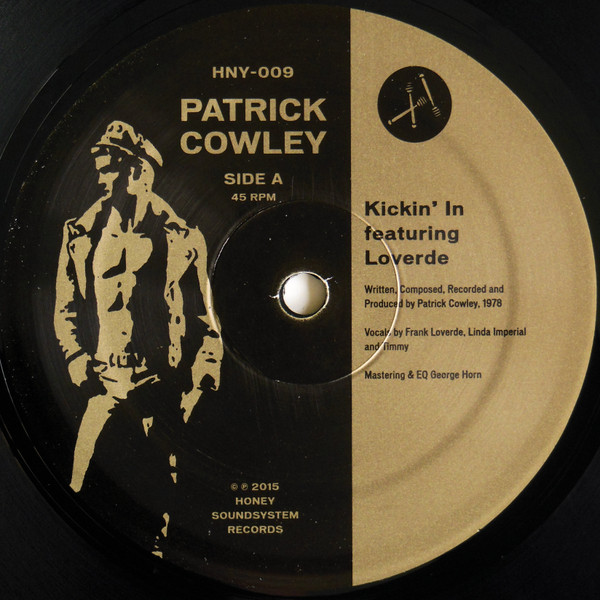 Patrick Cowley - Kickin' In | Honey Soundsystem Records (HNY-009)