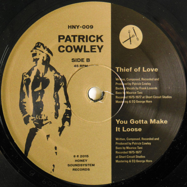 Patrick Cowley - Kickin' In | Honey Soundsystem Records (HNY-009) - 2