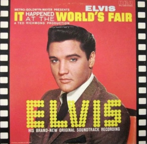 Elvis Presley - It Happened At The World's Fair | RCA Victor (APL1-2568)