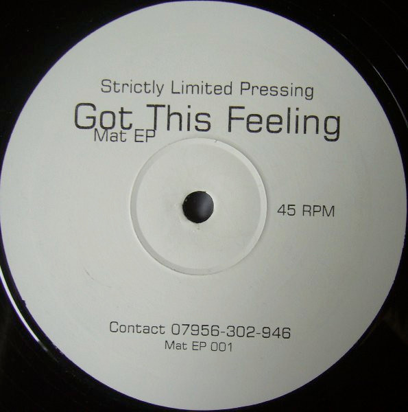 Mat EP - Got This Feeling | Not On Label (MAT EP 001) - main