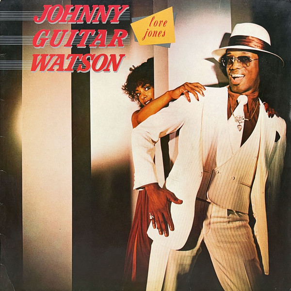 Johnny Guitar Watson - Love Jones | DJM Records (0064.227) - main